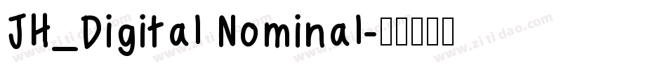 JH_Digital Nominal字体转换